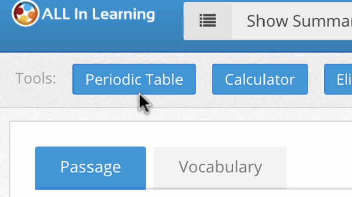 NEW FEATURES & UPGRADES: New Student Portal tools – markup, eliminate answer choices, calculator, periodic table, plus more!